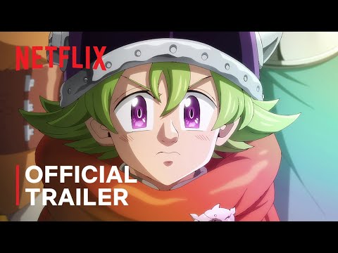 The Seven Deadly Sins: Four Knights of the Apocalypse: Season 2 | Official Trailer | Netflix