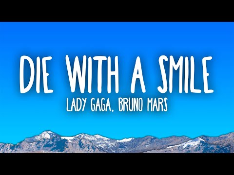 Lady Gaga, Bruno Mars - Die With A Smile