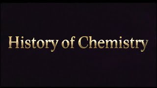 The History of Chemistry