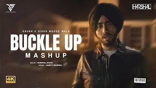 Buckle Up Mashup  | Shubh X Sidhu Moose Wala | Punjabi Mashup 2025