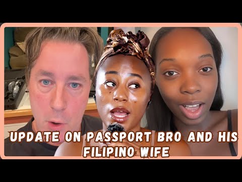 Update And People's Reaction To Passport Bro And His "Americanized" Filipino Wife P3 - Must Watch