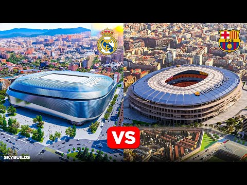 Inside the $3 BN Upgrade of Santiago Bernabéu & Camp Nou Stadium