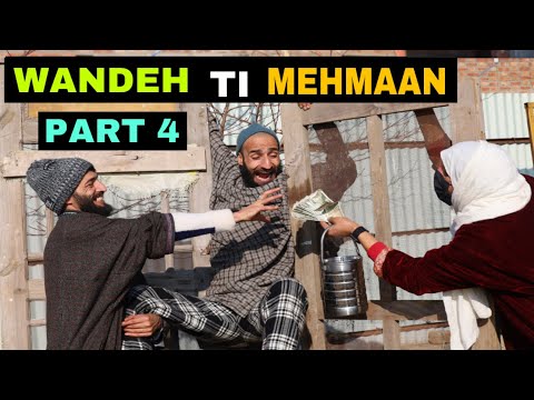 Wandeh Ti Mehmaan Part 4 Kashmiri Funny Drama