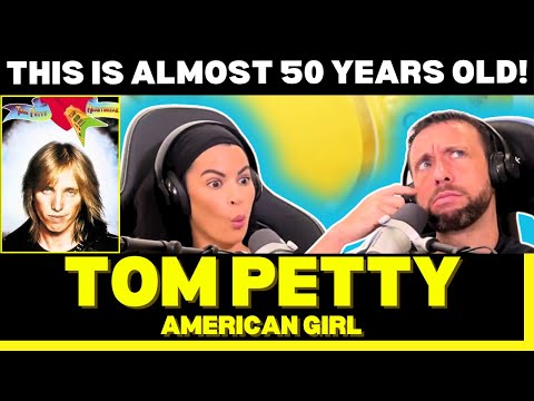 AN ALL-AMERICAN CLASSIC? First Time Hearing Tom Petty & The Heartbreakers - American Girl Reaction!