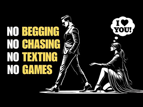 No Begging, No Chasing, No Texting, No Games | Stoicism