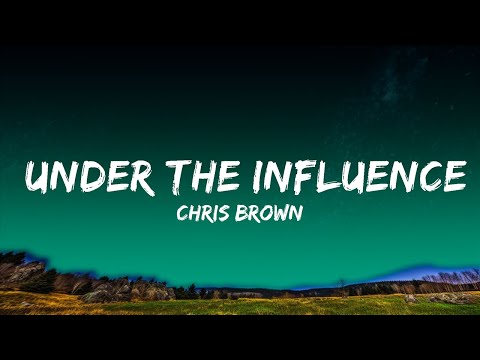 Chris Brown - Under The Influence (sped up/TikTok Remix) (Lyrics) | Top Best Songs