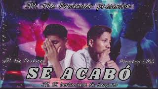 Se Acabó_-_JH. El Implacable ft. Leny_23 (Oficial Audio)