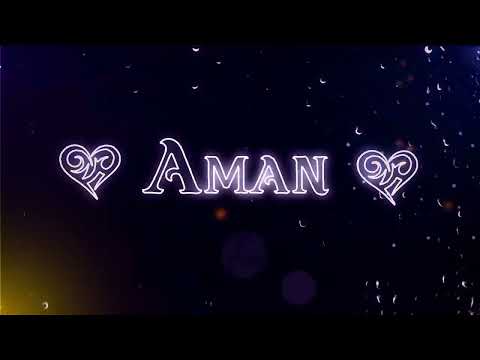 Aman Name Status ❤️Aman Name Love Status Song🌷Love Name Status 🌸Love Status @A To Z Name🌹 