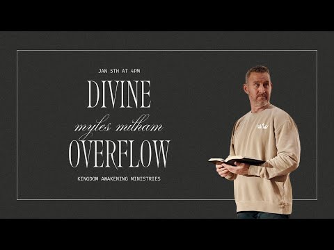 Divine Overflow - Myles Milham