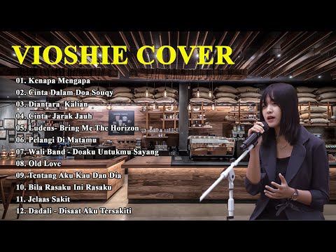 VIOSHIE COVER SPOTIFY TOP HITS INDONESIA March  2023  🧡 - Lagu Cocok Untuk Cafe Tanpa Iklan