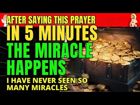 AFTER FINISHING THIS PRAYER IN 5 MINUTES THE MIRACLE HAPPENS IN YOUR LIFE