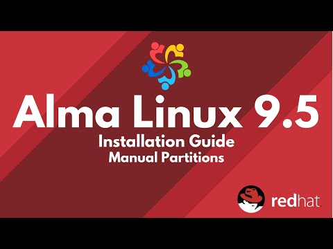 How to Install AlmaLinux 9.5 with Manual Partitions | RHEL Alternate Operating System