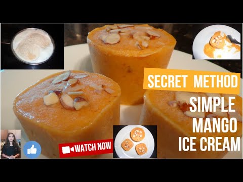 MANGO ICECREAM RECIPE | मैंगो आइसक्रीम बनाने का बिलकुल नया तरीका एक बार ज़रूर बनाये  | #youtube