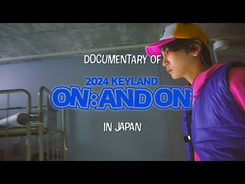 KEY(SHINee) - LIVE Blu-ray『2024 KEYLAND ON : AND ON in Japan』Behind The Scenes