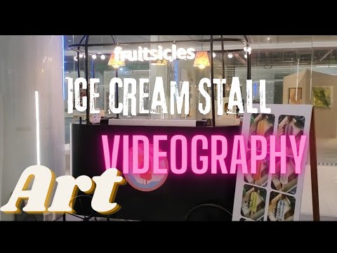 Ice-Cream stall Videography. #videography #art #explore