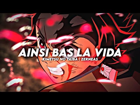 Demon Slayer || Ainsi Bas La Vida [Edit AMV]