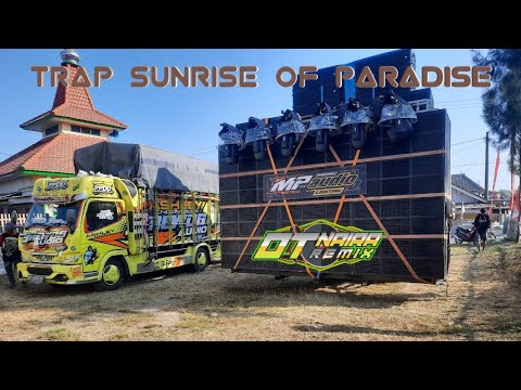 TRAP MP audio SUNRISE OF PARADISE otnaira remix