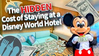 The Hidden Cost of Staying at a Disney World Hotel