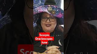 #Oraclescopes for #scorpio June 2024 #astrology #horoscopes #zodiac