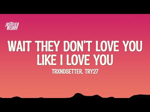 maps, Wait they don't love you, like i love you (Lyrics) tiktok version