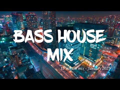 BASS HOUSE MIX - JANUARY 25 - 15 MINUTE DELIGHT 😉🕺💃🎬#basshousemix#shortandsweet#house#bassline#dance