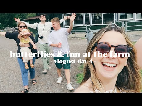 Butterflies & Fun At The Farm | Vlogust Day 4