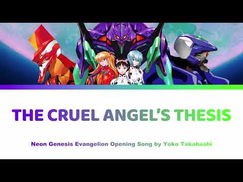 [HD] The Cruel Angel's Thesis 残酷な天使のテーゼ Lyrics - Neon Genesis Evangelion 新世紀エヴァンゲリオン | Yoko Takashi