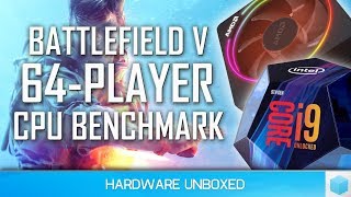 Battlefield V Multiplayer CPU Benchmark, Ryzen 7 2700X vs. Core i9-9900K