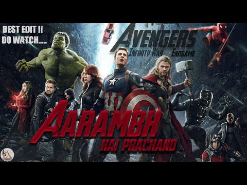 AVENGERS| AARAMBH HAI PRACHAND | Infinity War+Endgame