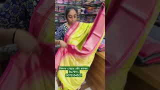 #wholesale #dolasilk Binny crepe silk saree Rs.799/-8073554520