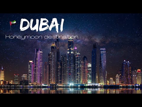 Things to do in Dubai UAE | Travel tips