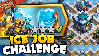 Easily 3 Star Ice Job Challenge (Clash of Clans)