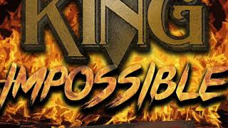 I Am King - Impossible (remastered)