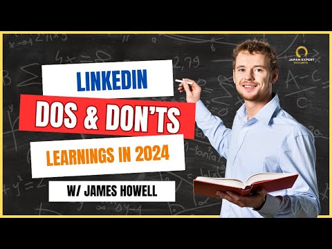 LinkedIn Dos & Don'ts in 2024