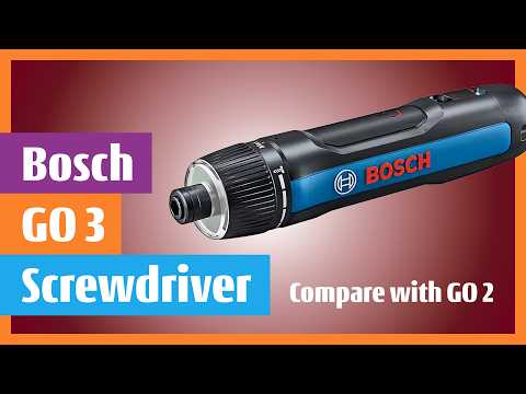 Bosch GO 3 versatile screwdriver LED for delicate applications preview vs. GO 2 compare  #boschtools