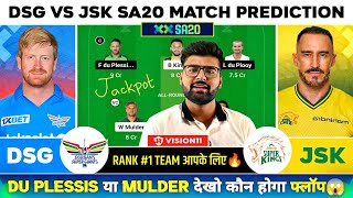 DSG vs JSK Dream11 | DSG vs JSK Dream11 Prediction | Durban Super Gaints vs Joburg Super Kings SA-20