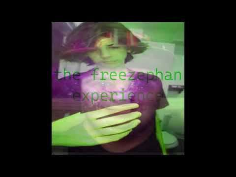 freezephan - the freezephan experience (soundcloud files) [BOOTLEG] [2024]