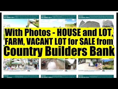 With Photos - HOUSE and LOT,  FARM, VACANT LOT for SALE from Country Builders Bank