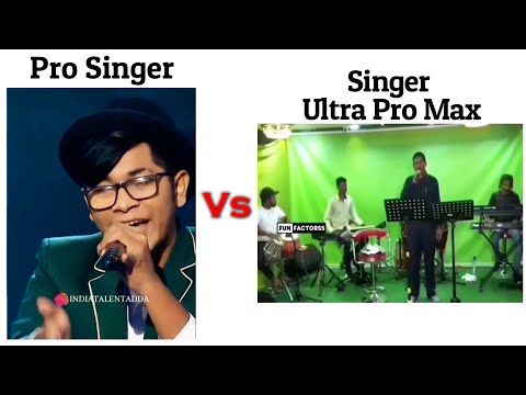 Pro Singer Vs Ultra Pro Singer !! Memes #viralmemes #mems