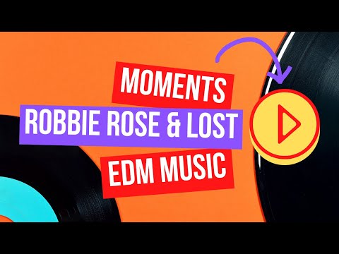 Pop Song 2022 👀 Moments - Robbie Rose x Lost Identities New Songs 👀 ( Latest English Songs 2022 )