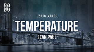 Sean Paul - Temperature | Lyrics