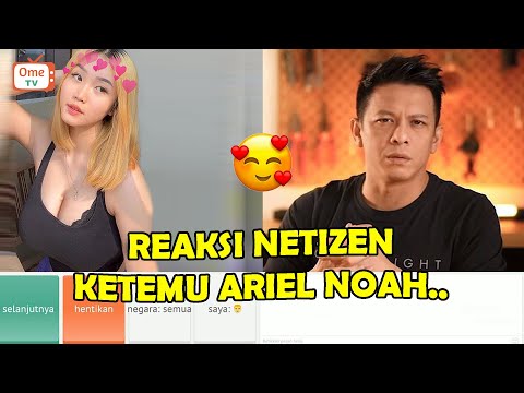 REAKSI NETIZEN OME TV SAAT KETEMU ARIEL NOAH.. - PART 3