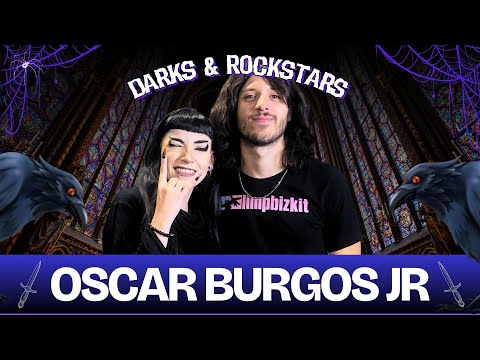 DARKS & ROCKSTARS #5 - OSCAR BURGOS JR. | Hablamos de música, Limp Bizkit y de su papá Oscar Burgos