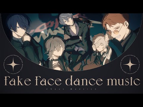 fake face dance music / covered by カオスマンション