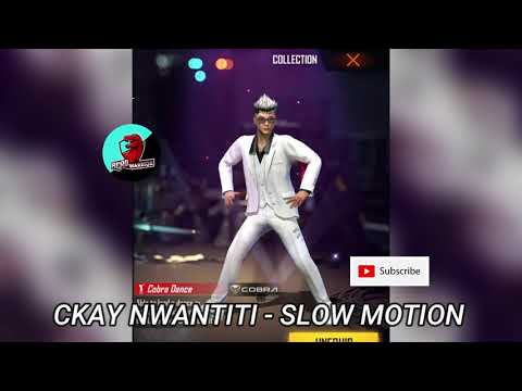 CKAY NWANTITI   SLOW MOTION P2