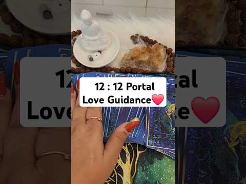 12:12 Portal Love Tarot Reading | Alkaa Bakshi