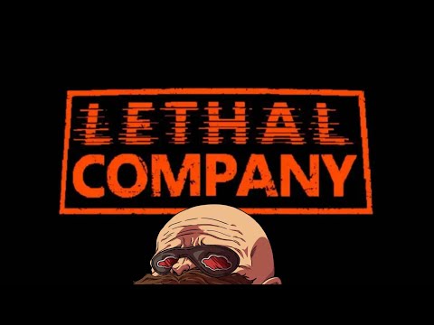 Lethal Company with Chat [Birthday Stream]