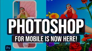 Free Adobe Photoshop For Mobile Is Here!