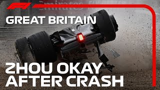 Zhou Okay After Heavy Silverstone Crash  | 2022 British Grand Prix