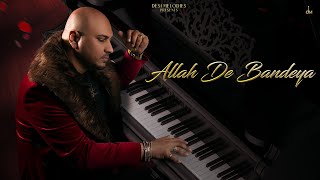 B Praak - Allah De Bandeya (Lyric Video) | Jaani | Arvindr Khaira | Zohrajabeen